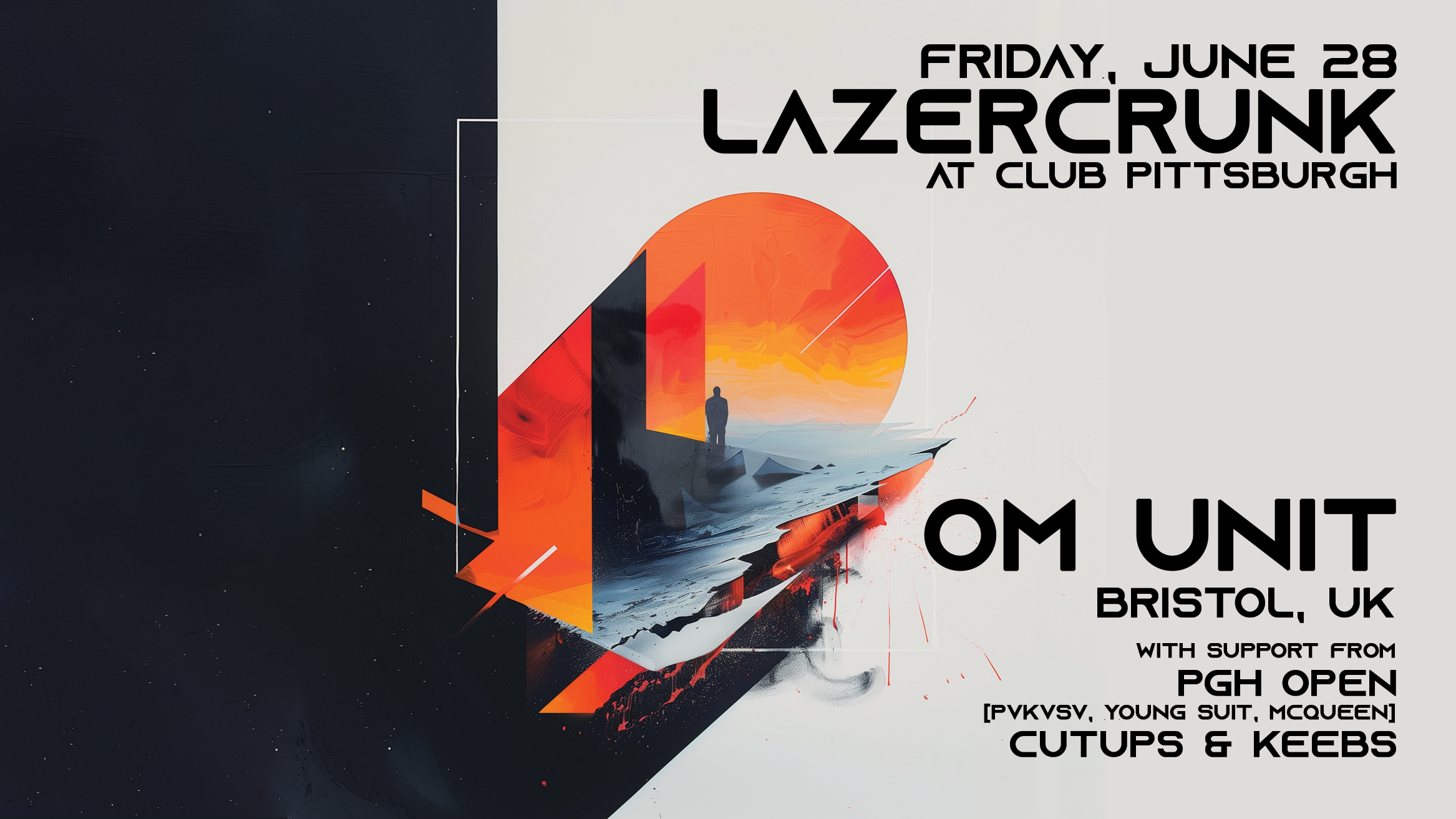 LAZERCRUNK with OM UNIT - June 28th 2025
